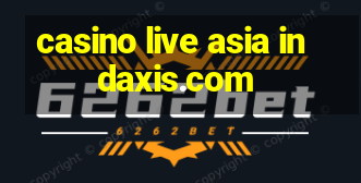 casino live asia indaxis.com