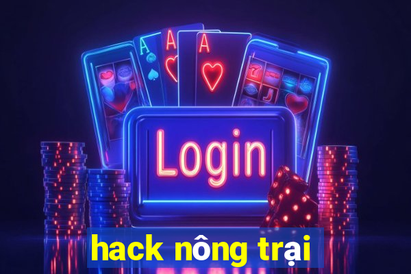 hack nông trại