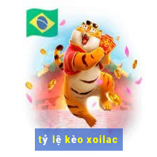 tỷ lệ kèo xoilac