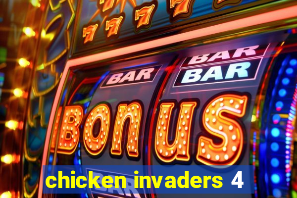 chicken invaders 4