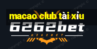 macao club tài xỉu