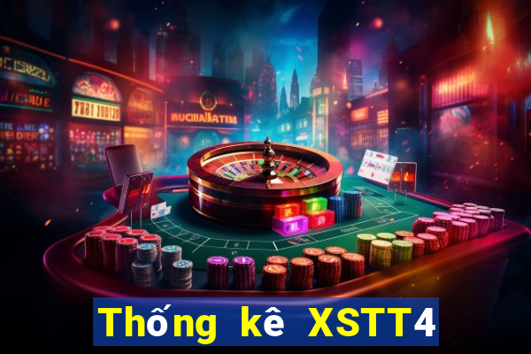 Thống kê XSTT4 ngày thứ sáu