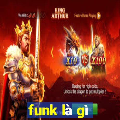 funk là gì