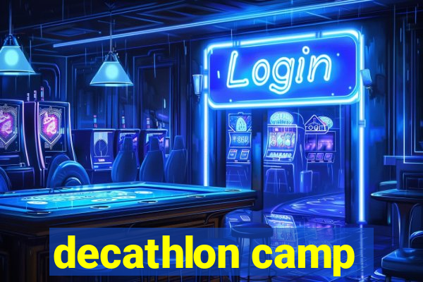 decathlon camp