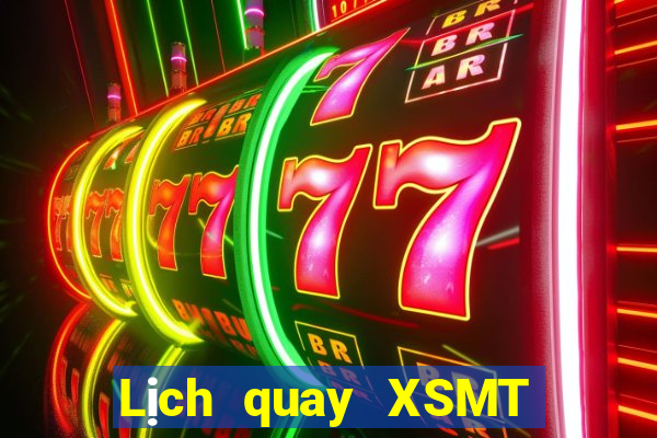 Lịch quay XSMT ngày thứ năm