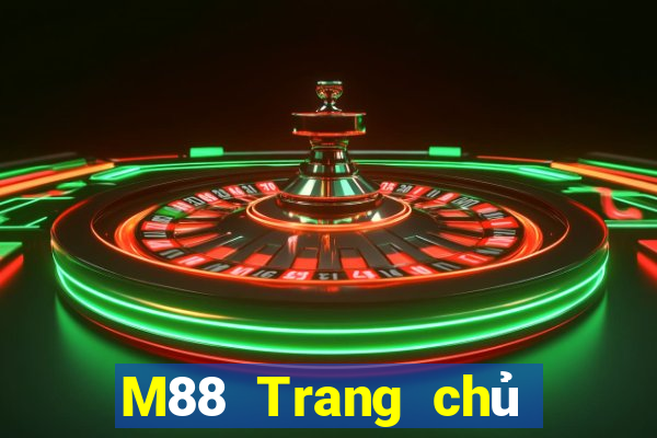 M88 Trang chủ Mạng hàng đầu