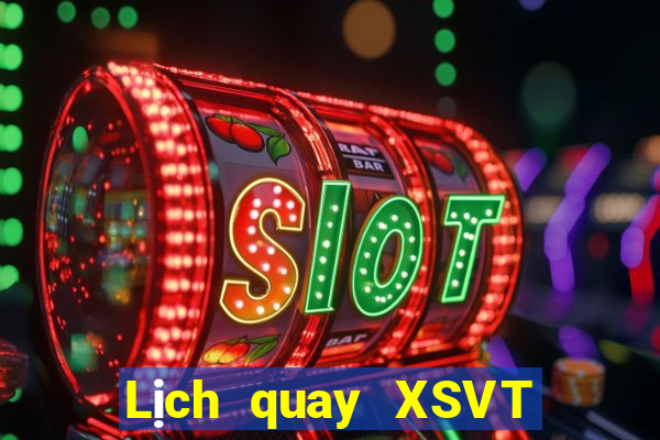 Lịch quay XSVT ngày 30