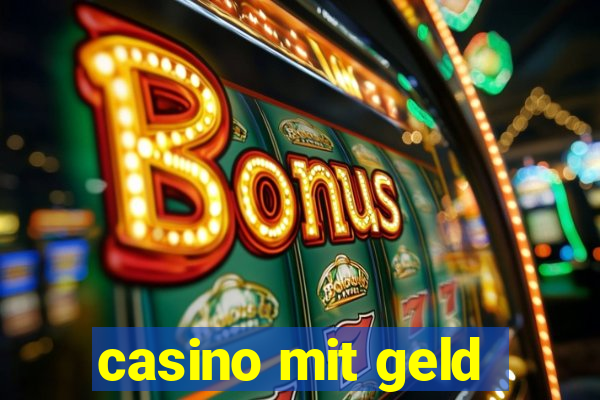 casino mit geld