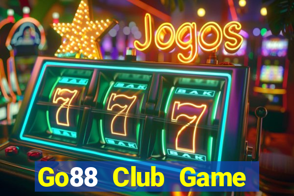 Go88 Club Game Bài Chơi Với Bạn Bè