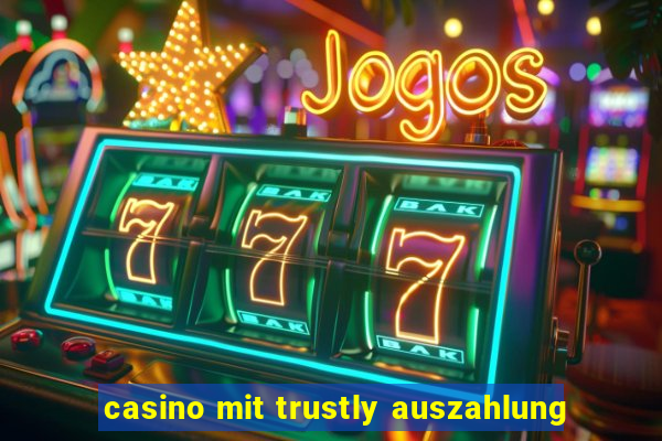 casino mit trustly auszahlung