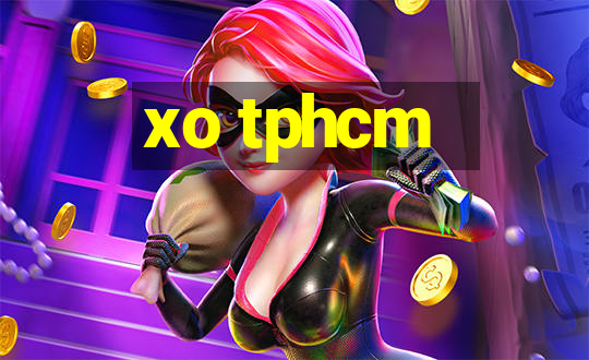 xo tphcm