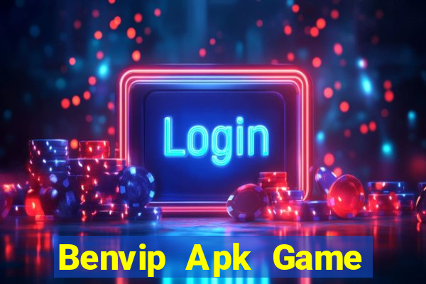 Benvip Apk Game The Bài Mobile 2021