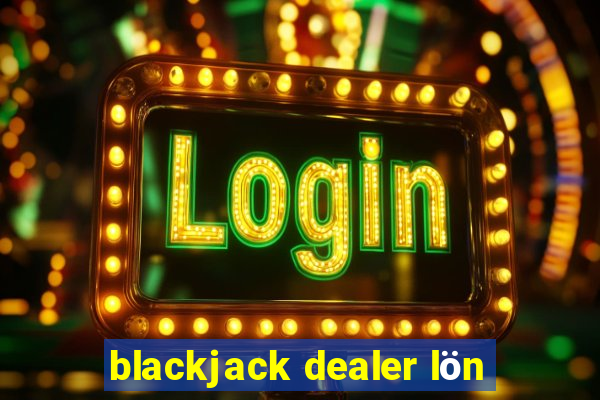 blackjack dealer lön