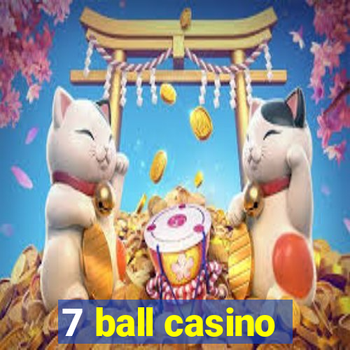 7 ball casino