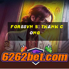 for88vn Sự thành công