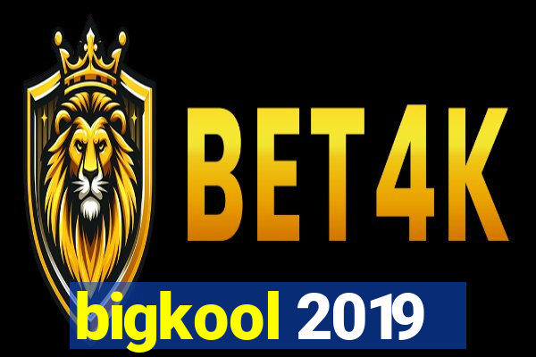 bigkool 2019