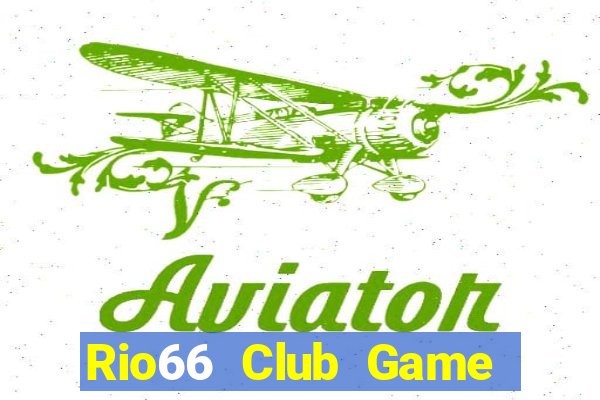 Rio66 Club Game Bài Zic