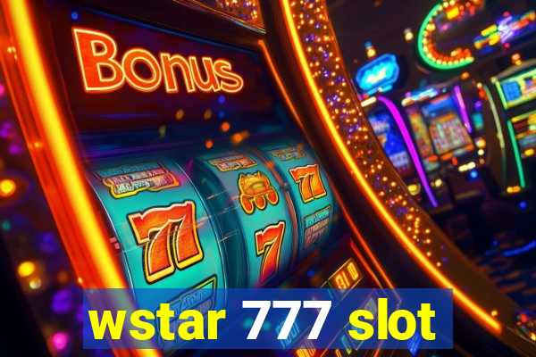 wstar 777 slot