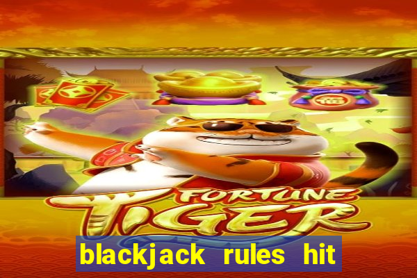 blackjack rules hit or stand