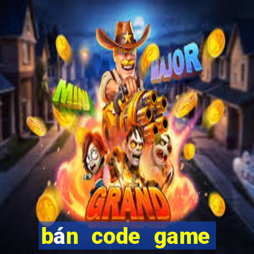 bán code game đánh bài online