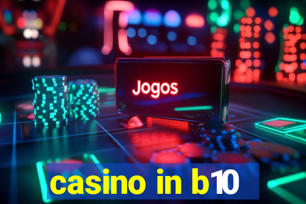 casino in b10