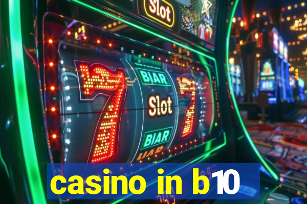 casino in b10