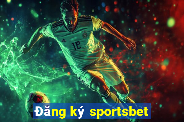 Đăng ký sportsbet