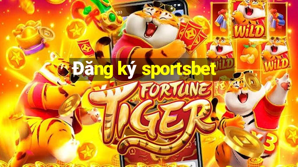 Đăng ký sportsbet