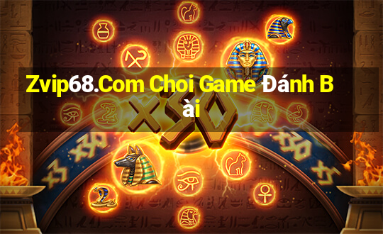 Zvip68.Com Choi Game Đánh Bài