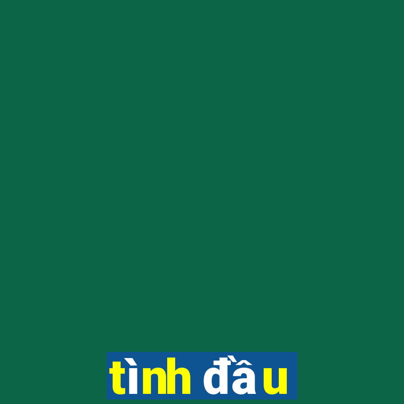 tình đầu