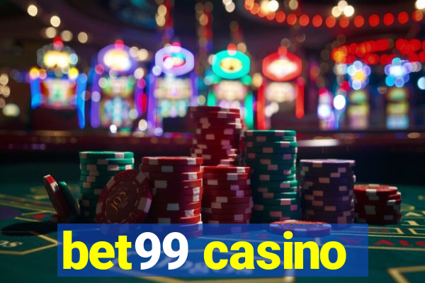 bet99 casino