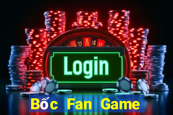 Bốc Fan Game Bài 567