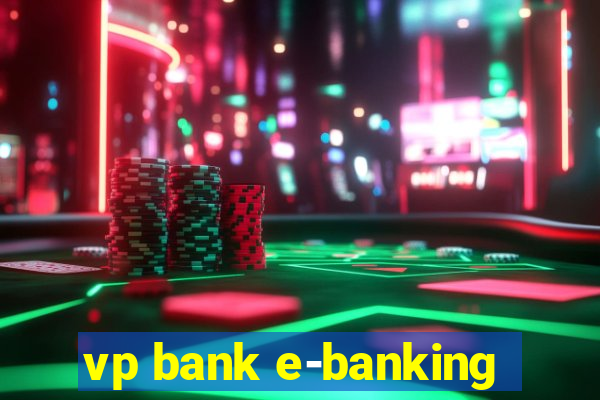 vp bank e-banking