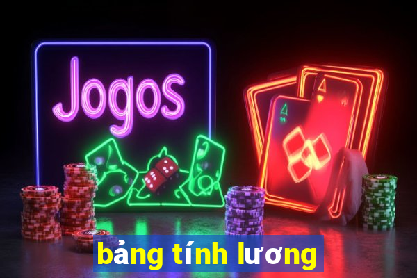 bảng tính lương