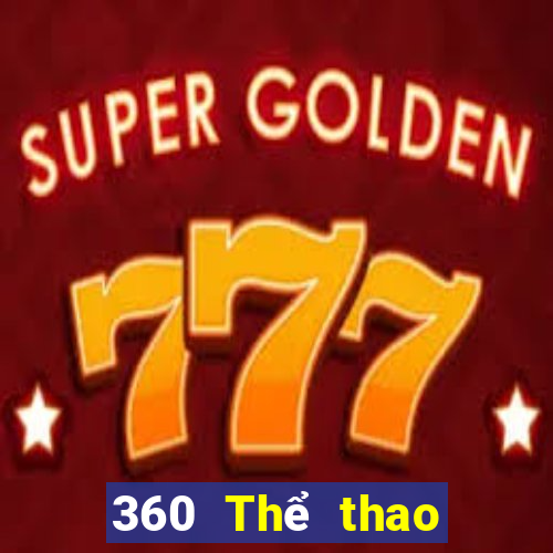 360 Thể thao bóng đá trực tiếp