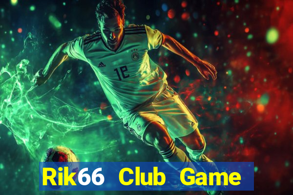 Rik66 Club Game Bài Zic