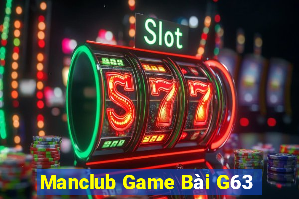 Manclub Game Bài G63