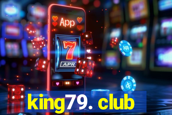 king79. club