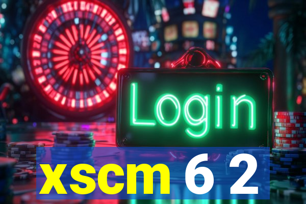 xscm 6 2