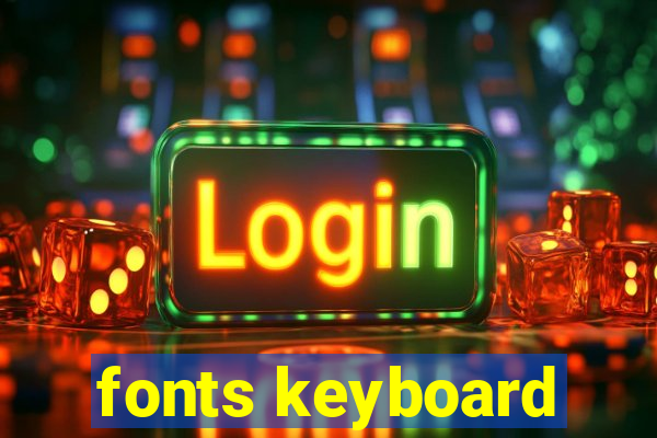 fonts keyboard