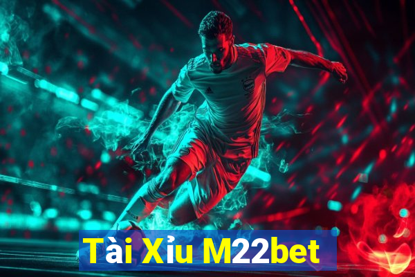 Tài Xỉu M22bet