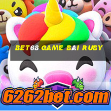 Bet68 Game Bài Ruby