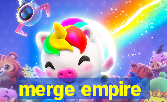 merge empire