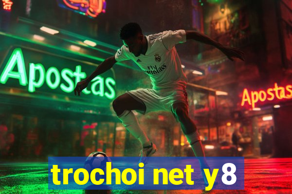 trochoi net y8