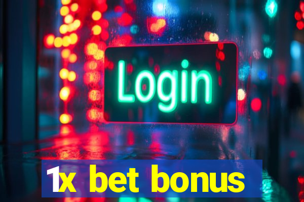 1x bet bonus