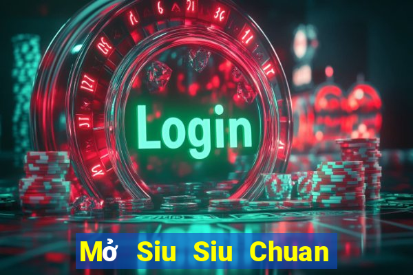 Mở Siu Siu Chuan Nam game bài