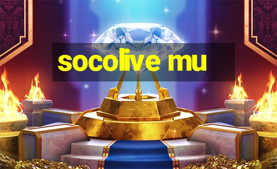 socolive mu