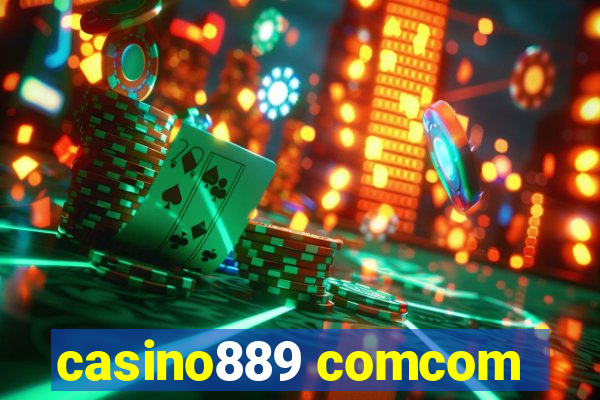 casino889 comcom