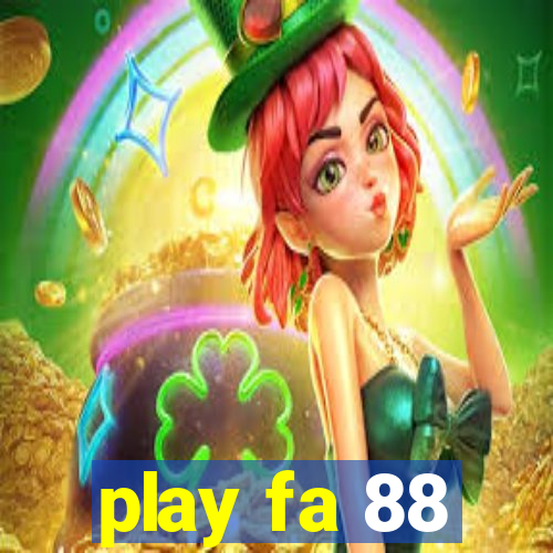 play fa 88