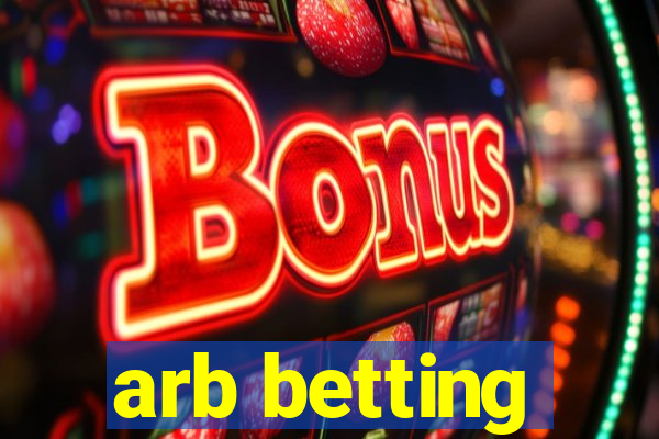 arb betting